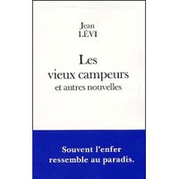 LITTERATURE - ROMANS LES VIEUX CAMPEURS ET AUTRES NOUVELLES