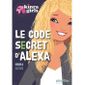  KINRA GIRLS ; LE CODE SECRET D'ALEXA