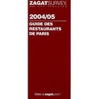 TOURISMES / VOYAGES Guide zagat des restaurants de paris