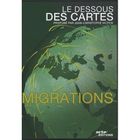 DVD DOCUMENTAIRE DVD Le dessous des cartes : Les migrations