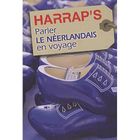 DICTIONNAIRES / LANGUES Parler le néerlandais en voyage