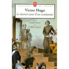 LITTERATURE - ROMANS Le dernier jour d'un condamne