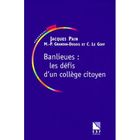 SCOLAIRE - ETUDIANT Banlieues:outils pour un college citoyen