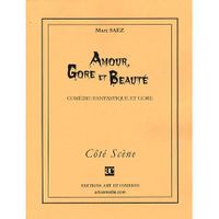 ART - CINEMA - MUSIQUE AMOUR, GORE ET BEAUTE ; COMEDIE FANTASTIQUE ET GORE