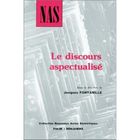 AUTRES LIVRES Le discours aspectualise