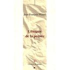 SCIENCES HUMAINES L'enigme de la pensee