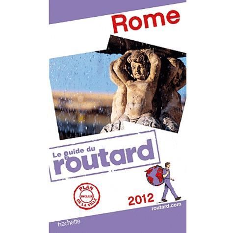 Le Routard Le Guide du Routard Edition 2012