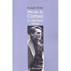 SCIENCES HUMAINES Michel de certeau ; le marcheur blesse