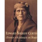 EDWARDS SHERRIF CURTIS ET L'INDIEN D'AMERIQUE DU NORD