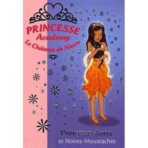 Vivian French Princesse Academy Tome 24