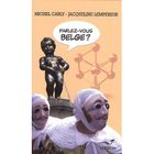 DICTIONNAIRES / LANGUES Parlez-vous belge ?