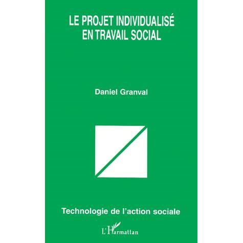 Le projet individualisé en travail social  Achat / Vente livre Daniel