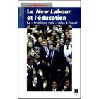 ECONOMIE - DROIT LE NEW LABOUR ET L'EDUCATION