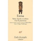 TOURISMES / VOYAGES Etéroa : mythes, légendes et traditions d'une î...
