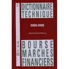 ENTREPRISE / ECONOMIE / DROIT Le dictionnaire technique de la bourse et des m...