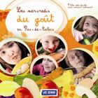  LES MERCREDIS DU GOUT EN PAS-DE-CALAIS
