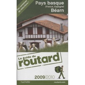 TOURISMES / VOYAGES GUIDE DU ROUTARD; PAYS BASQUE (FRANCE, ESPAGNE), B