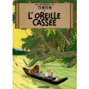 BD MANGA HUMOUR Les aventures de Tintin t.6 ; l'oreille cassée BD MANGA HUMOUR Les aventures de Tintin t.6 ; l'oreille cassée