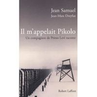 HISTOIRE - GEO - ACTUALITES IL M'APPELAIT PIKOLO ; UN COMPAGNON DE PRIMO LEVI RACONTE