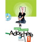 SCOLAIRE / UNIVERSITAIRES Adosphère 1 ; cahier d'activités