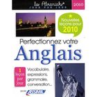 DICTIONNAIRES / LANGUES Perfectionnez votre anglais 2010