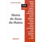TOURISMES / VOYAGES Noms de lieux du maine