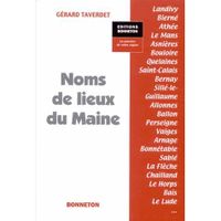 TOURISMES / VOYAGES Noms de lieux du maine