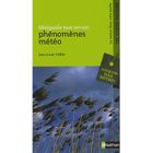 NATURE / ANIMAUX Phénomènes météo ; miniguide tout-terrain