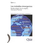 SCIENCES / TECH / MEDECINE Les maladies émergentes, épidémiologie chez le ...