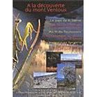 TOURISMES / VOYAGES À la découverte du mont Ventoux