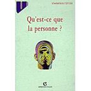 SCIENCES HUMAINES Qu'est ce que la personne ?