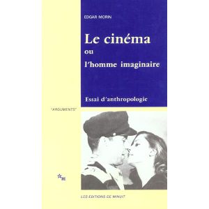 ART / CINEMA / MUSIQUE LE CINEMA OU L'HOMME IMAGINAIRE