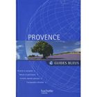 TOURISMES / VOYAGES Provence