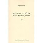 LITTERATURE - ROMANS PIERRE JAKEZ HELIAS ET LA BRETAGNE PERDUE