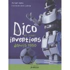 JEUNESSE ADOLESCENT Dico des grandes inventions depuis 1950