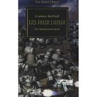 SF TERREUR FANTASY The Horus heresy t.2 ; les faux dieux ; où l'hé...