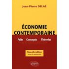 ENTREPRISE / ECONOMIE / DROIT Economie contemporaine faits concepts theories ...