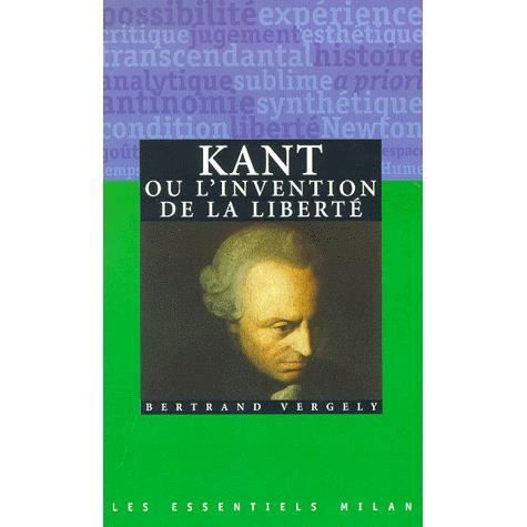 Kant ou linvention de la liberte   Achat / Vente livre Bertrand