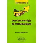 SCOLAIRE / UNIVERSITAIRES EXERCICES CORRIGES DE MATHEMATIQUE EN TS