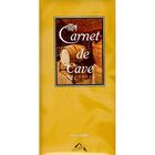 GASTRONOMIE / VINS Carnet de cave personnel