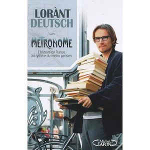 HISTOIRE / GEO / ACTUALITES METRONOME ; L'HISTOIRE DE FRANCE AU RYTHME DU METR HISTOIRE / GEO / ACTUALITES METRONOME ; L'HISTOIRE DE FRANCE AU RYTHME DU METR