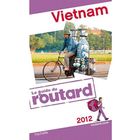  GUIDE DU ROUTARD; VIETNAM (EDITION 2012)