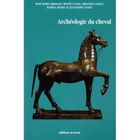 HISTOIRE / GEO / ACTUALITES L'archeologie du cheval