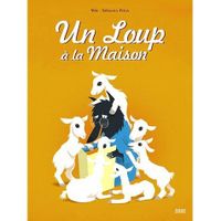  UN LOUP A LA MAISON
