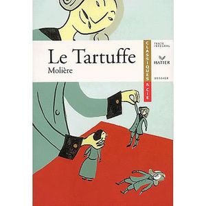 Le Tartuffe  Achat / Vente livre Molière HATIER Parution 11 avril 2003