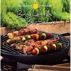 SANTE / FAMILLE / VIE PRATIQUE BROCHETTES ET BARBECUE