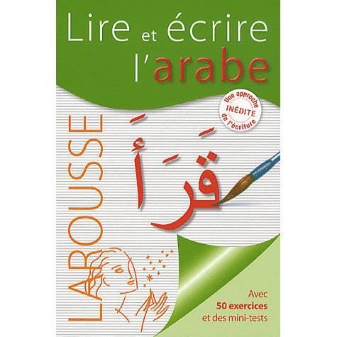 Lire Et Crire L Arabe Achat Vente Livre Rachid Belmouhoub Collectif Larousse Parution
