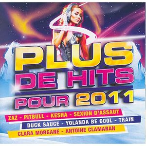 COMPILATION PLUS DE HITS 2011 - Compilation