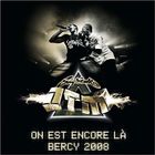 RAP NTM – On Est Encore Là – Bercy 2008