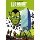  LUC ORIENT ; INTEGRALE T.3